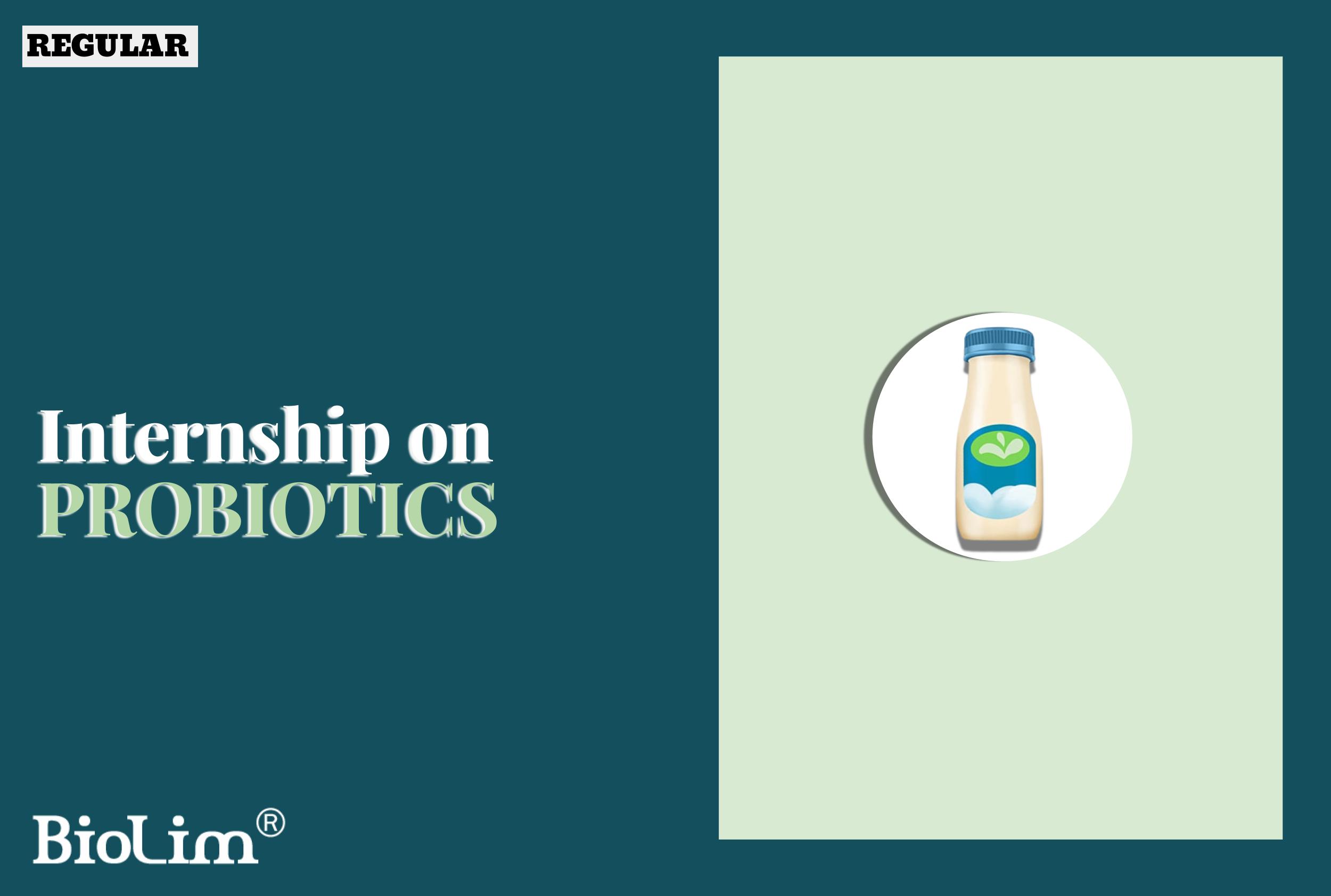 Internship on probiotics