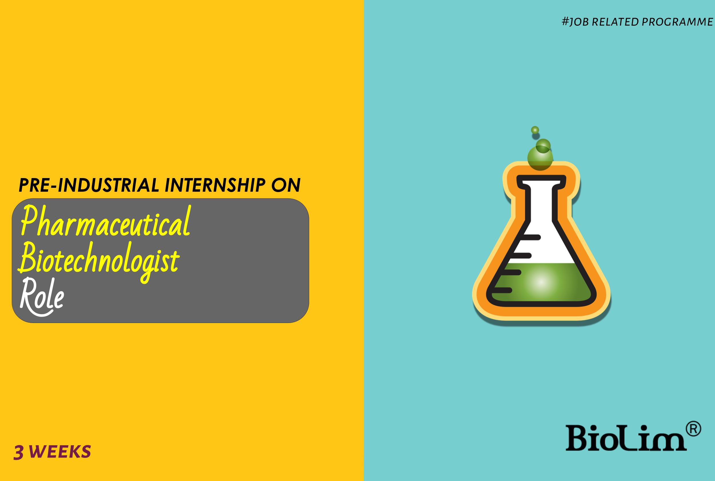 Internship on pharmaceutical biotechnologist role