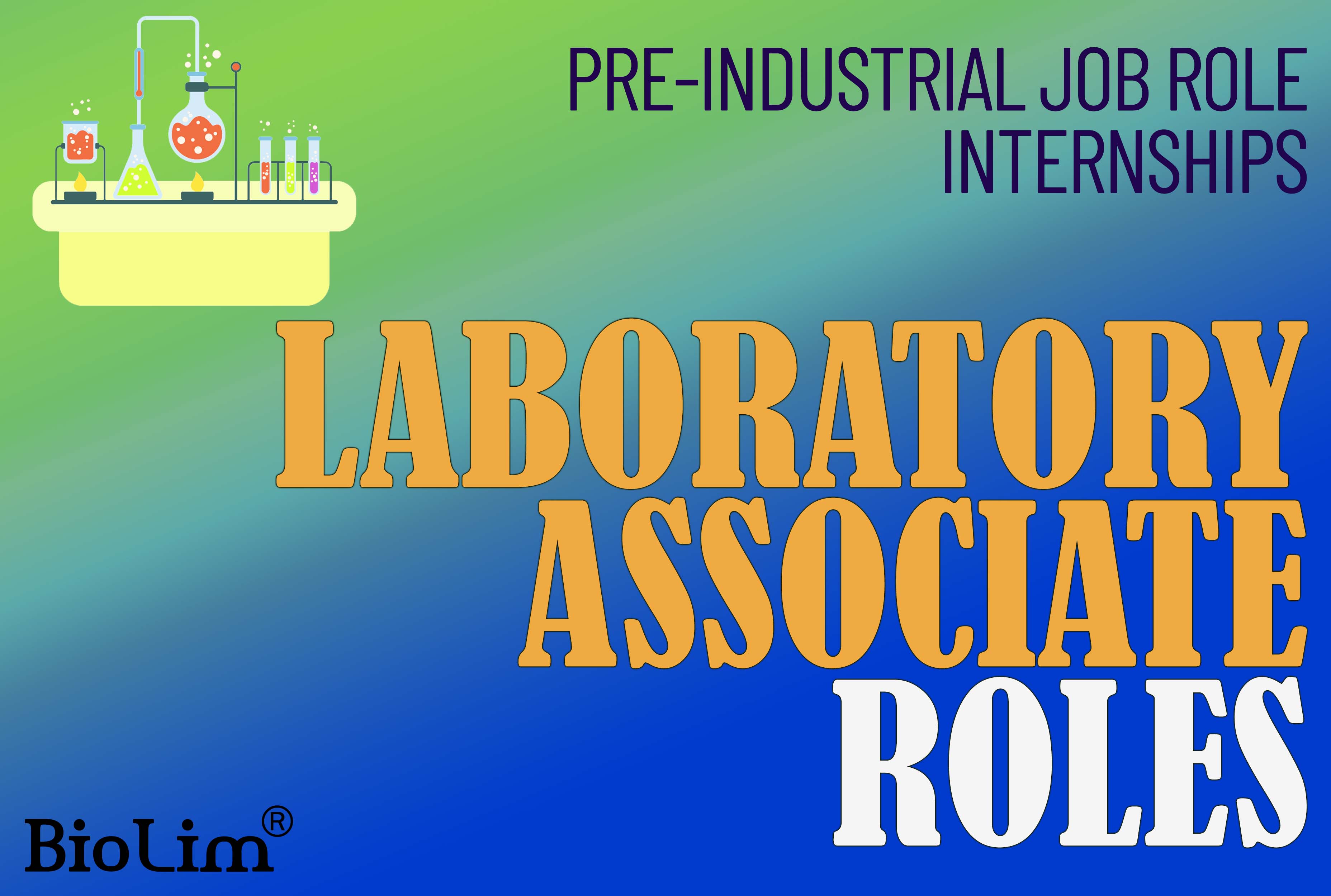 Laboratory associate role internships