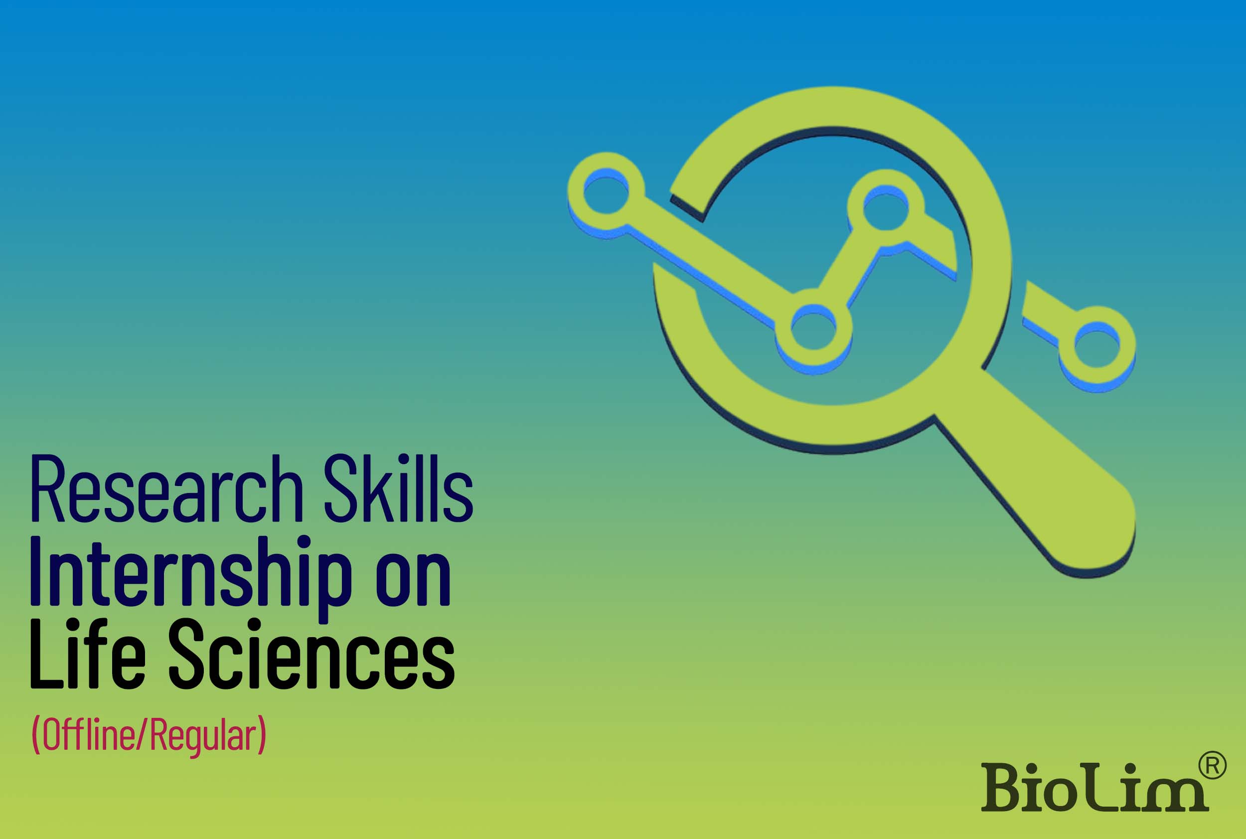 Research Skills Internship on Life Sciences